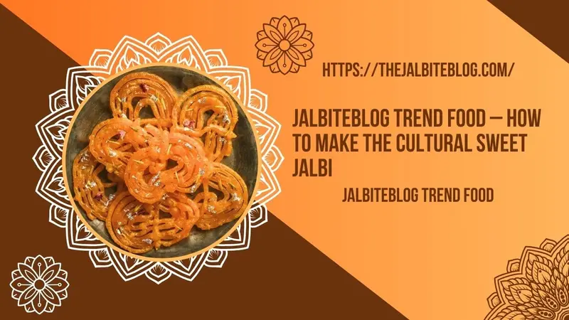 jalbiteblog trend food