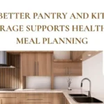 How Better Pantry and Kitchen Storage