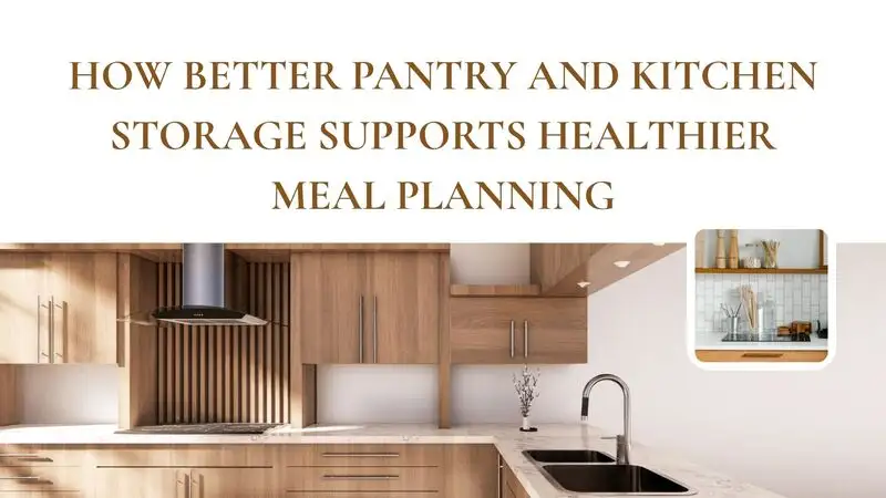 How Better Pantry and Kitchen Storage